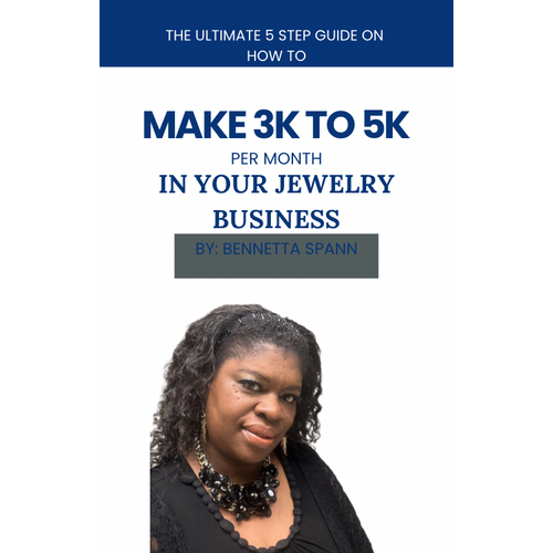 How To Make 3 kto 5k In Your Jewelry Business Without a Large Following - Ebook